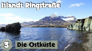 🇮🇸 Island | Ringstraße #3 | Höfn bis Egilsstadir