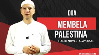 Doa Untuk Palestina | Habib Novel Alaydrus