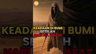 INILAH KEADAAN DI BUMI SETELAH NABI ISA WAFAT #feedshorts ##shorts #kisahislami