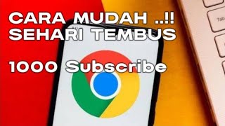 1000 SUBSCRIBE TEMBUS DALAM SEHARI 😲, Coba Dengan Cara Ini !!