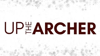 Up The Archer - Cardiff Clash Special