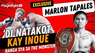 Exclusive Marlon Tapales: ‘Di Natakot Kay Inoue, Hanga Sya Sa The Monster