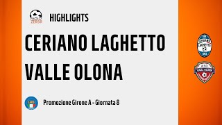 [HIGHLIGHTS] Promozione Girone A 24/25 - Day 8 - Ceriano Laghetto - Valle Olona