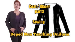 How to Sew Coat / Blazer for Deped Non Teaching Uniform