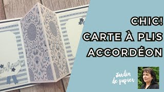 Chic Carte à plis accordéon - Stampin' Up!