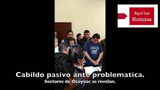 Ocoyoacac sin gobierno, piden salida de Anallely Olivares.