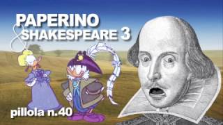 PAPERINO & SHAKESPEARE 3