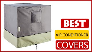 ✅ Best Air Conditioner Covers Amazon In 2023 🏆 5 Items Tested & Buying Guide