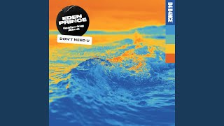 Don't Need U (feat. Akua) (Extended Dub)