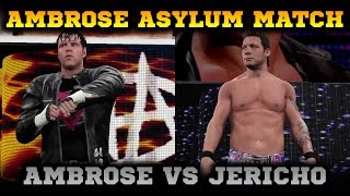 WWE 2K16 PC: Ambrose Asylum Match: Dean Ambrose VS Chris Jericho Extreme Rules 2016