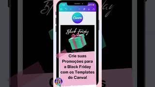 Crie anúncios para a Black Friday com Canva!