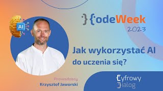 Jak wykorzystać AI do uczenia się [Code Week 2023]