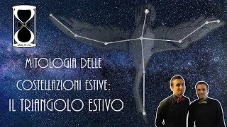 Mitologia delle costellazioni estive: il Triangolo Estivo