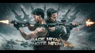 NEW BADE MIYAN CHOTE MIYAN FULL MOVIE LATEST IN HINDI