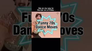 Funny 1970’s Dance Moves #funny #dancemoves #70s #70sdance #shorts