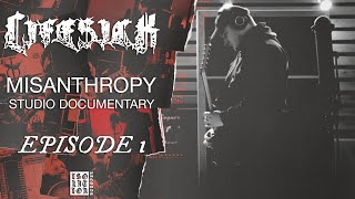 LIFESICK - 'Misanthropy' Studio Documentary - EPISODE 1