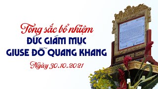 Tông sắc bổ nhiệm Đức cha Giuse Đỗ Quang Khang ngày 30.10.2021