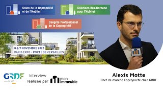 GRDF : interview d'Alexis MOTTE chef de marché copropriété au salon de la copropriété 2023