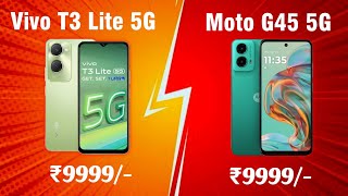 Budget Showdown - Moto G45 5G vs Vivo T3 Lite 5G