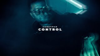 CHRSTPHR - Control (Music Video)