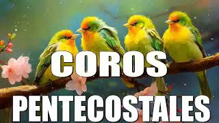 Mas De 50 Coros Avivamiento Pentecostal ✝️🕊 Coros Pentecostales✝️Coros Viejitos Pero Bonitos