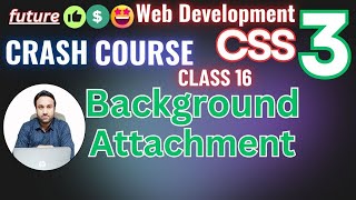 CSS3 Background Attachment for Beginners | Web Development in हिंदी/اردو