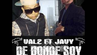 Val2 ft Javy - De Donde Soy (prod, YB "AREA 51" & SHADOW TBM)