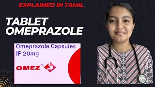 Tablet OMEPRAZOLE - Uses, Side Effects Explained in TAMIL | மருந்தை பற்றி அறிவோம்