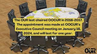 Inside the OUR - OUR is now Chair of OOCUR