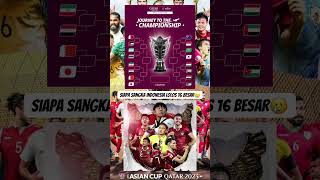 Alhamdulillah masih ada keajaiban siapa sangka indonesia lolos ke 16 besar#asiancup2023