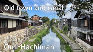 Walking around old town and canal in Omi-Hachiman(近江八幡)