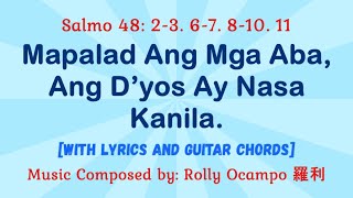 for 22 May 2024 Mass | Salmo48: Mapalad Ang Mga Aba, Ang D’yos Ay Nasa Kanila.