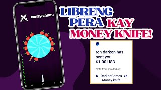 May Libreng Pera kay Money Knife Legit! LIVE WITHDRAWAL No Need Invite! | Pagkakakitaan 2023