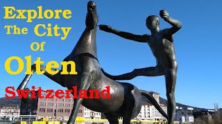 Explore the City of Olten Switzerland