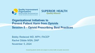 Organizational Initiatives to Prevent Patient Harm from Opioids - Session 5