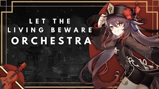 Hu Tao: Let the Living Beware Orchestral Cover