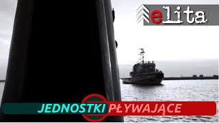 Elita (odc. 9 - jednostki pływające). 🔴 Cykl dokumentalny.