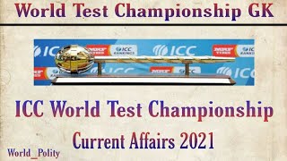 World Test Championship GK 2021 | WTC Final 2021 Quiz | WTC Current Affairs | WTC 2021 MCQ | WTC GK