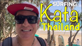 Kata Beach Phuket : Thailand Surf Spot and more!