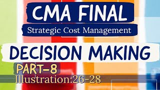 cma final scm decision making marginal costing part 8