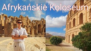 El Jem  - Rzymskie Koloseum w afrykańskiej wiosce