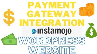 How to Integrate payment gateway on your wordpress website || Instamojo Website Payment Integration