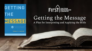 Getting the Message: A Plan for Interpreting and Applying the Bible - Part 13 of 14