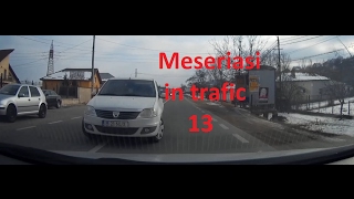 Meseriasi in trafic 13