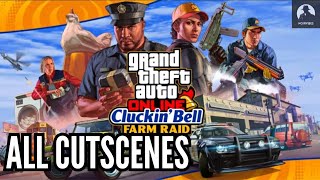 GTA Online: The Cluckin’ Bell Farm Raid - ALL CUTSCENES