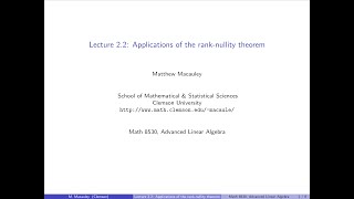 Advanced Linear Algebra, Lecture 2.2: Applications of the rank-nullity theorem