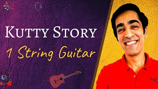 Kutty Story Single String | (4 mins) | Tamil Guitar Songs for Beginners