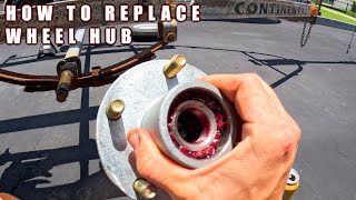 HOW TO REPLACE WHEEL HUBS ON BOAT TRAILER