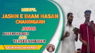 Jashn E Imam E Hasan (as)  2024 14 Ramzan Chandigarh Azeem Naqvi Tahseen Haider #gaurikhalsahardoi