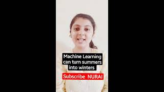 Machine Learning can turn summers into winters #shorts #shortvideo #ml #ai | NUR AI